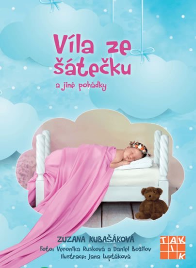 Kubašáková Zuzana: Víla ze šátečku a jiné pohádky Kubašáková Zuzana: Víla ze šátečku a jiné pohádky