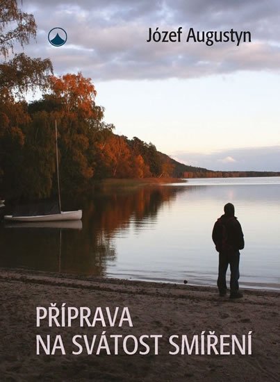 Augustyn Józef: Příprava na svátost smíření Augustyn Józef: Příprava na svátost smíření
