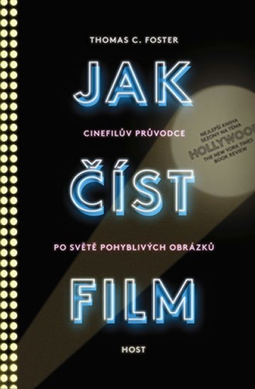 Foster Thomas C.: Jak číst film
