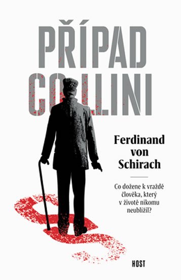 von Schirach Ferdinand: Případ Collini
