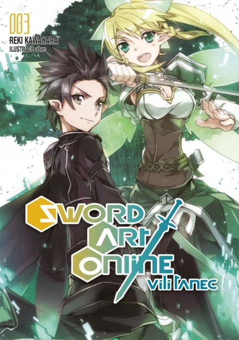 Kawahara Reki: Sword Art Online 3 - Vílí tanec 1