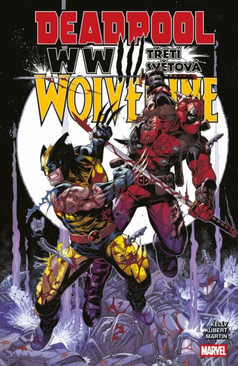 Kelly Joe: Deadpool a Wolverine WWIII - Třetí světová
