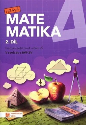 : Hravá matematika 4 - Pracovní sešit 2. díl
