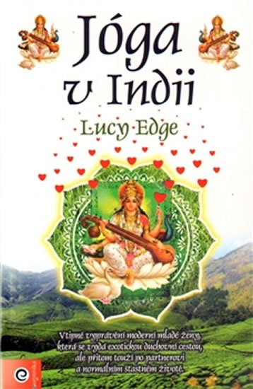 Edge Lucy: Joga v Indii Edge Lucy: Joga v Indii