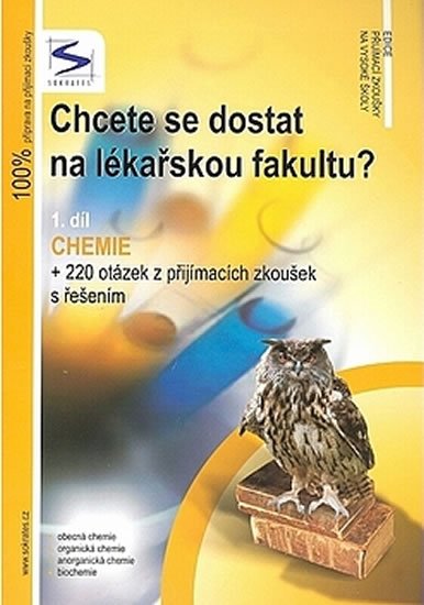 neuveden: Chcete se dostat na lékařskou fakultu? - Chemie (1.díl) - 3. vydání