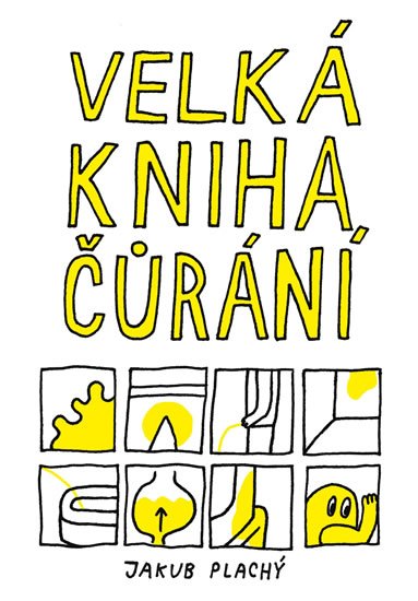 Plachý Jakub: Velká kniha čůrání Plachý Jakub: Velká kniha čůrání
