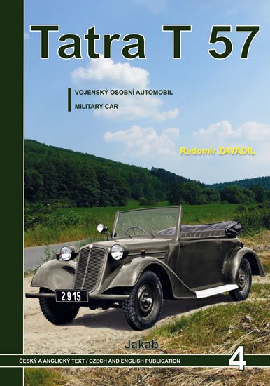 Zavadil Radomír: Tatra 57 - Vojenský osobní automobil