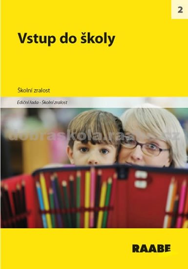 kolektiv autorů: Vstup do školy kolektiv autorů: Vstup do školy