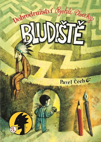 Čech Pavel: Bludiště - Dobrodružství Rychlé Veverky Čech Pavel: Bludiště - Dobrodružství Rychlé Veverky