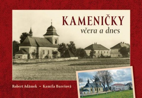 Adámek Robert: Kameničky včera a dnes