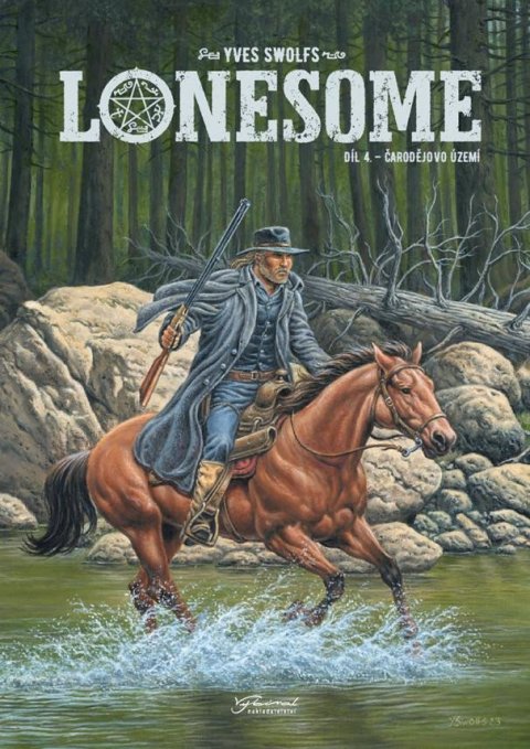 Swolfs Yves: Lonesome 4 - Čarodějovo území Swolfs Yves: Lonesome 4 - Čarodějovo území