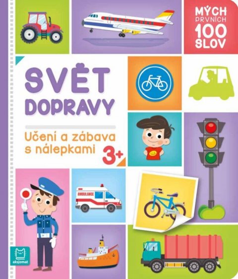 Bator Agnieszka: Mých prvních 100 slov - Svět dopravy Bator Agnieszka: Mých prvních 100 slov - Svět dopravy