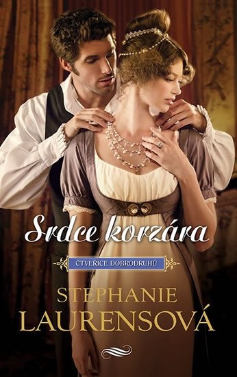 Laurensová Stephanie: Srdce korzára (Čtveřice dobrodruhů 2)