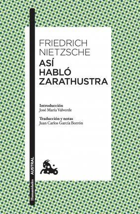 Nietzsche Friedrich: Así habló Zarathustra