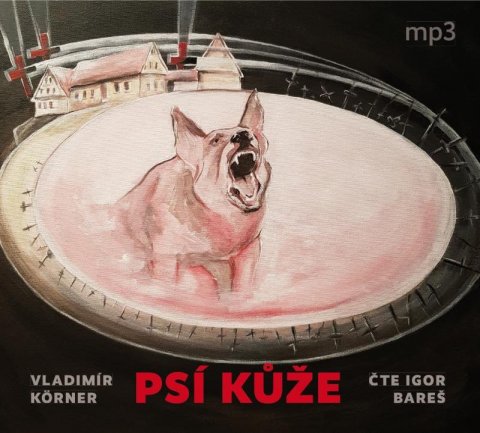 Körner Vladimír: Psí kůže - CDmp3 (Čte Igor Bareš)