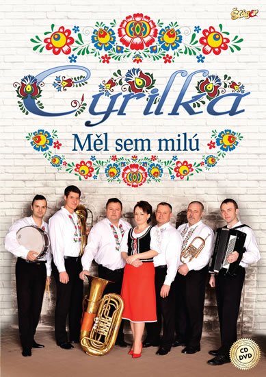 neuveden: Cyrilka - Měl jsem milú - CD + DVD neuveden: Cyrilka - Měl jsem milú - CD + DVD