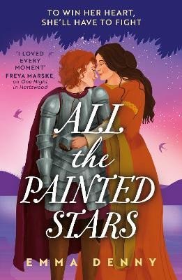 Denny Emma: All the Painted Stars (The Barden 2)