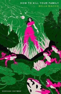 Mackie Bella: How to Kill Your Family