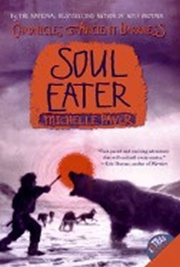 Paverová Michelle: Chronicles of Ancient Darkness 3: Soul Eater