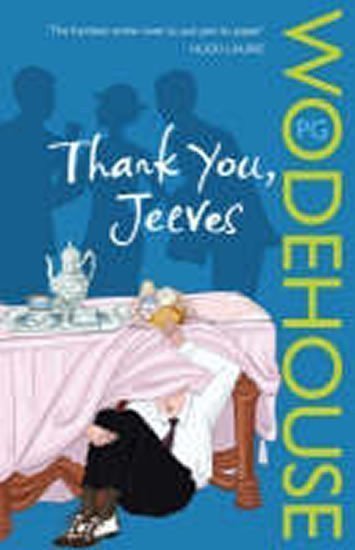 Wodehouse Pelham Grenville: Thank You, Jeeves