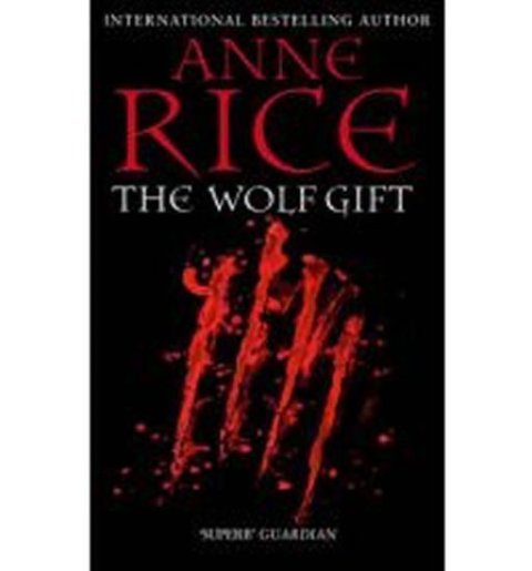 Rice Anne: The Wolf Gift