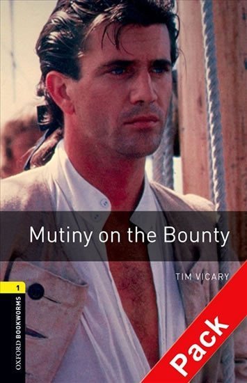 Vicary Tim: Oxford Bookworms Library 1 Mutiny on the Bounty with Audio Mp3 Pack (New Ed