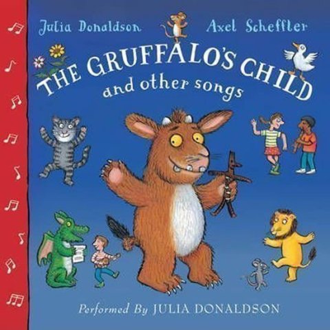 Donaldsonová Julia: CD The Gruffalo´s Child and Other Songs - audiokniha