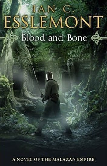 Esslemont Ian Cameron: Blood and Bone