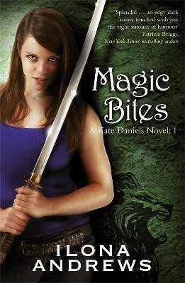 Andrews Ilona: Magic Bites : A Kate Daniels 1