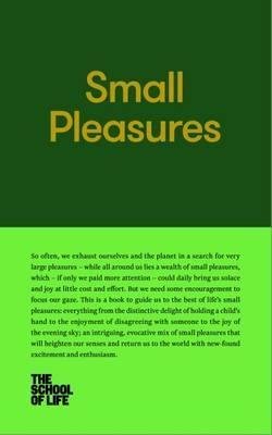 The School of Life Press: Small Pleasures