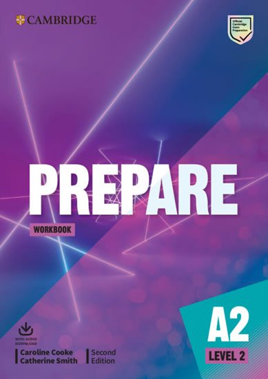 Cooke Caroline: Prepare 2/A2 Workbook with Audio Download, 2nd Cooke Caroline: Prepare 2/A2 Workbook with Audio Download, 2nd