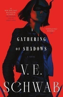 Schwabová Victoria: A Gathering of Shadows