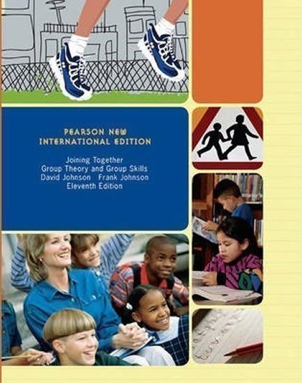 Johnson David H.: Joining Together : Group Theory and Group Skills