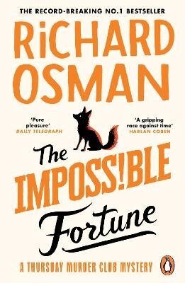 : Impossible Fortune
