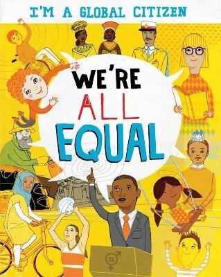 -: I´m a Global Citizen: We´re All Equal
