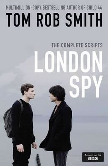 Smith Tom Rob: London Spy