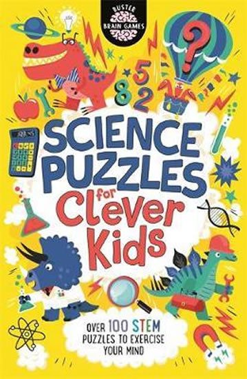 Moore Gareth: Science Puzzles for Clever Kids : Over 100 STEM Puzzles to Exercise Your Mi