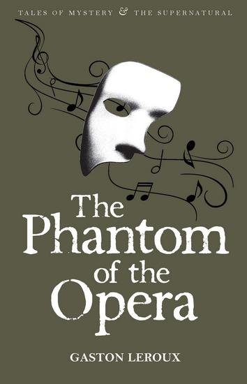 Leroux Gaston: Phantom of the Opera