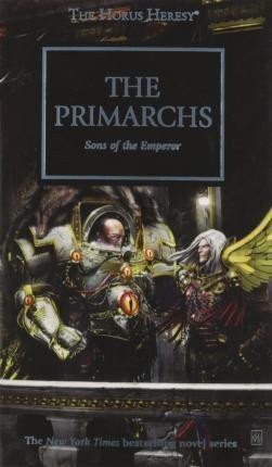 McNeill Graham: Horus Heresy: The Primarchs