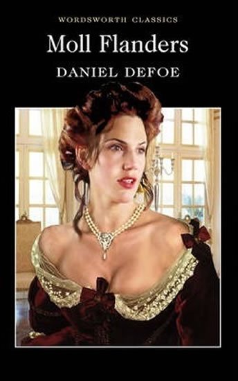 Defoe Daniel: Moll Flanders