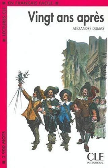 Dumas Alexandre: Lectures faciles 4: Vingt ans apres