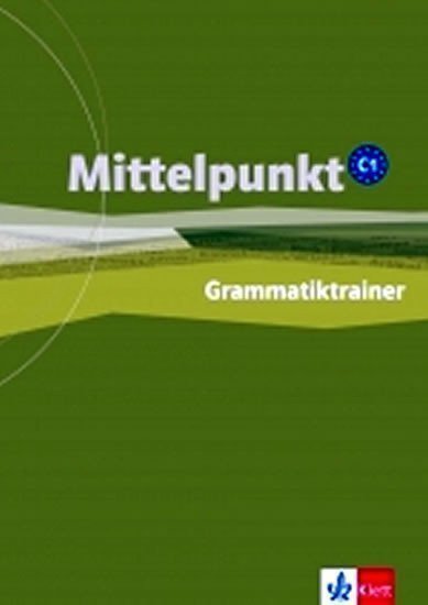 Butler E.: Mittelpunkt C1 - Cvičebnice gramatiky