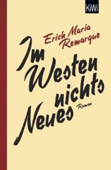 Remarque Erich Maria: Im Westen nichts Neues