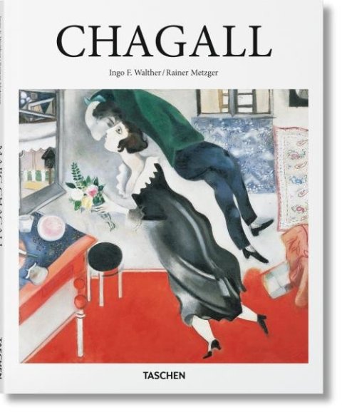 Metzger Rainer, Walther Ingo F.: Chagall