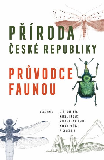 kolektiv autorů: Příroda České republiky - Průvodce faunou