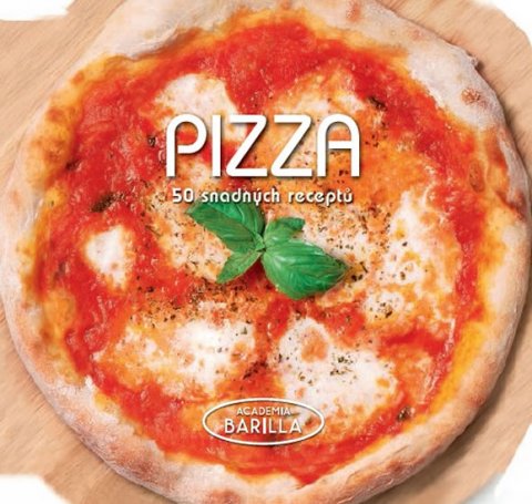 kolektiv autorů: Pizza - 50 snadných receptů kolektiv autorů: Pizza - 50 snadných receptů