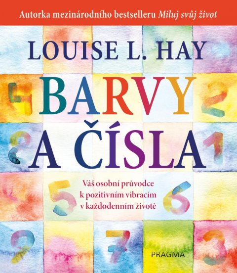 Hay Louise L.: Barvy a čísla