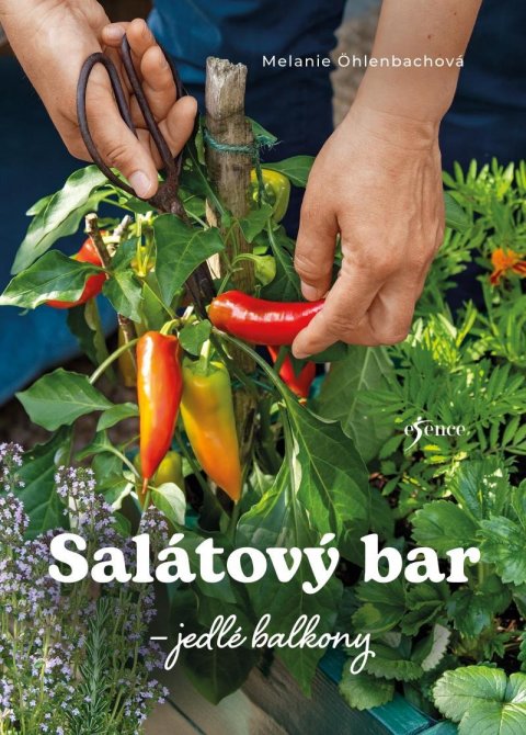 Öhlenbach Melanie: Salátový bar – jedlé balkony