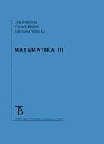 Jonášová Eva: Matematika III.