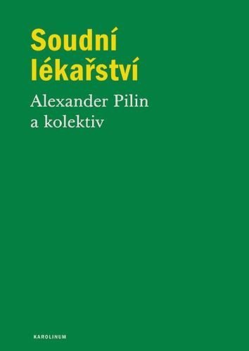 Pilin Alexander: Soudní lékařství